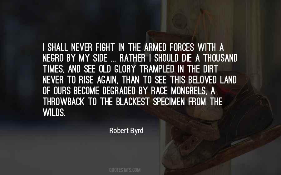 Quotes About The Armed Forces #1110471