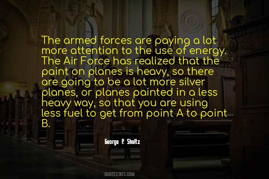 Quotes About The Armed Forces #560756