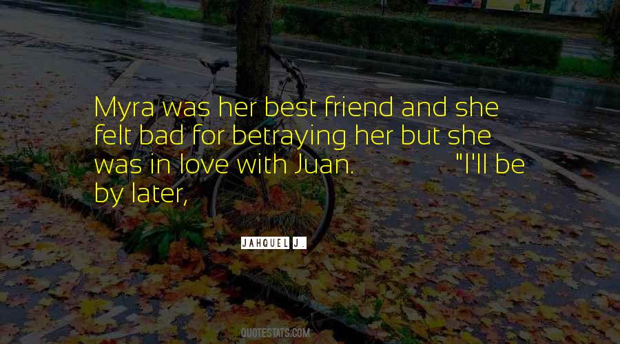 In Love With You Best Friend Quotes #47768
