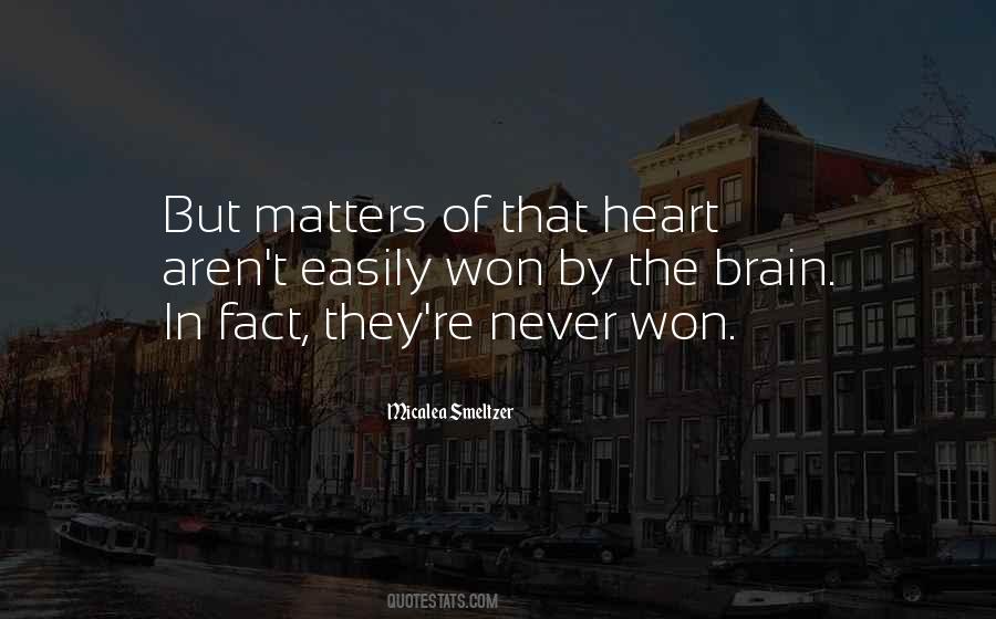 In Matters Of The Heart Quotes #1125559