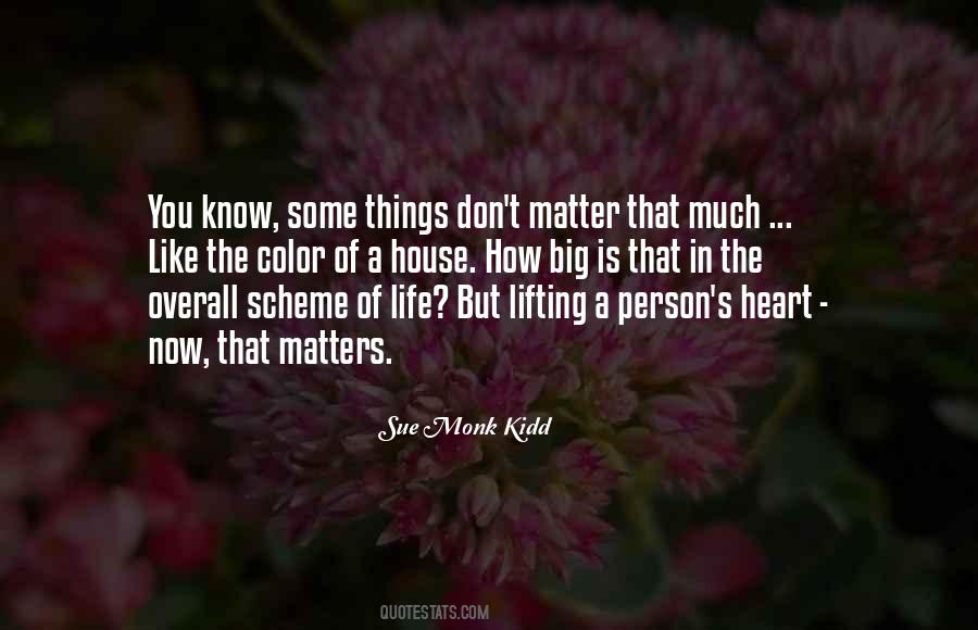 In Matters Of The Heart Quotes #483771