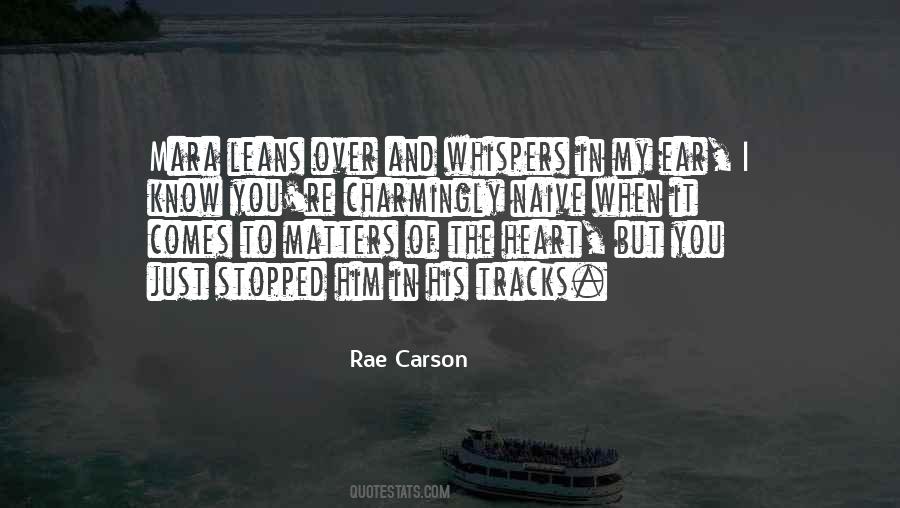 In Matters Of The Heart Quotes #520397