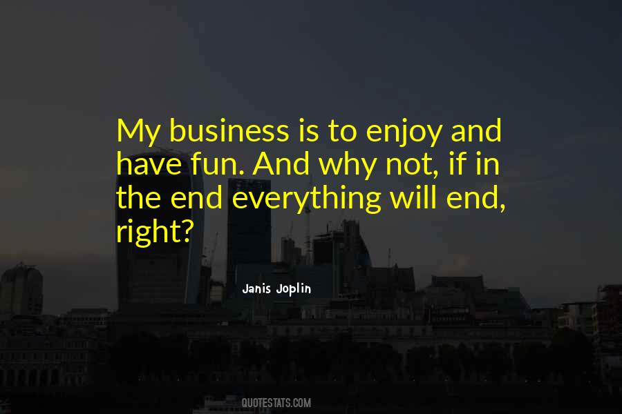 In My Business Quotes #122750 In My Business Quotes #122750