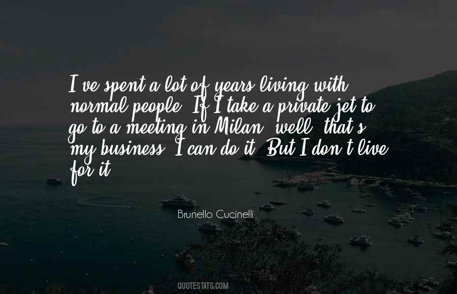 In My Business Quotes #153493 In My Business Quotes #153493