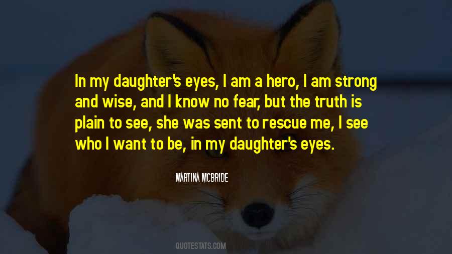 In My Daughter's Eyes Quotes #769364