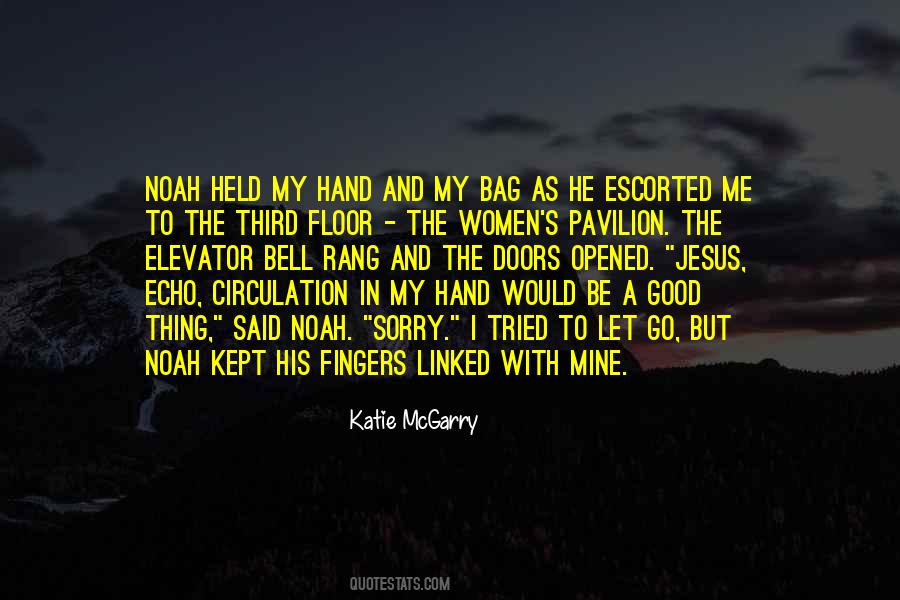 In My Hand Quotes #1176081