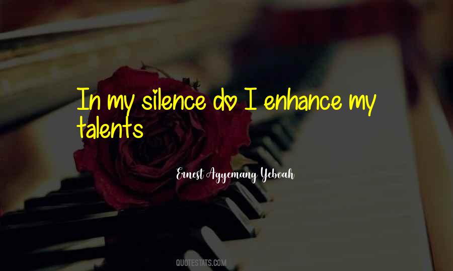 In My Silence Quotes #1216986