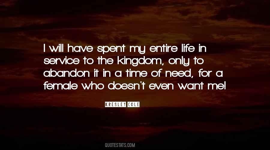 In My Time Of Need Quotes #1030011