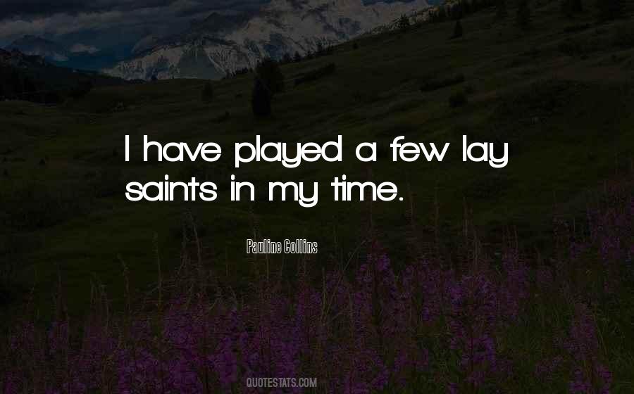 In My Time Quotes #1411296