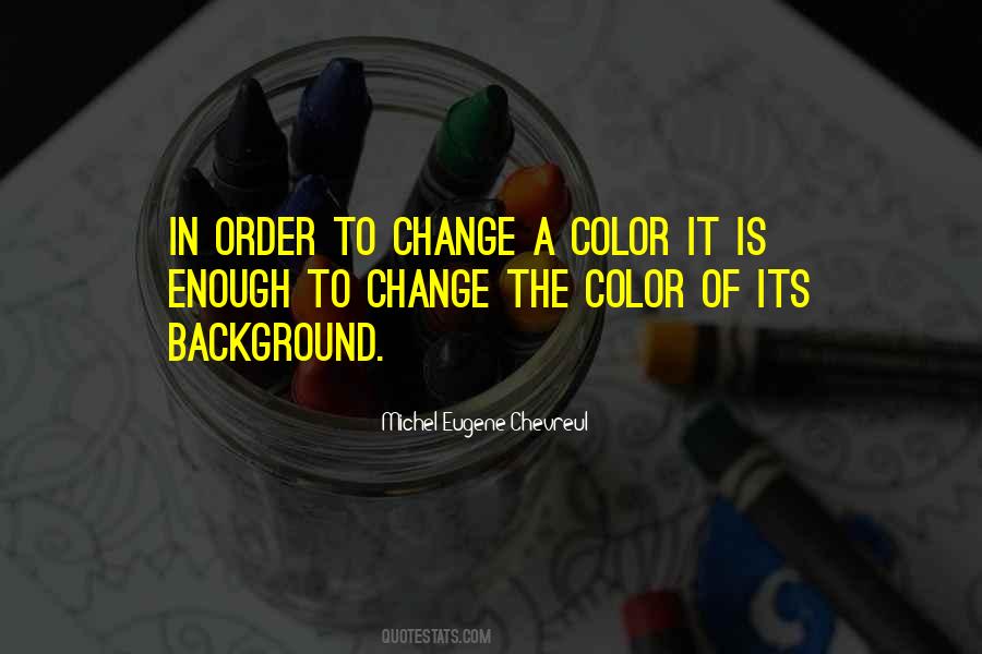 In Order To Change Quotes #279846
