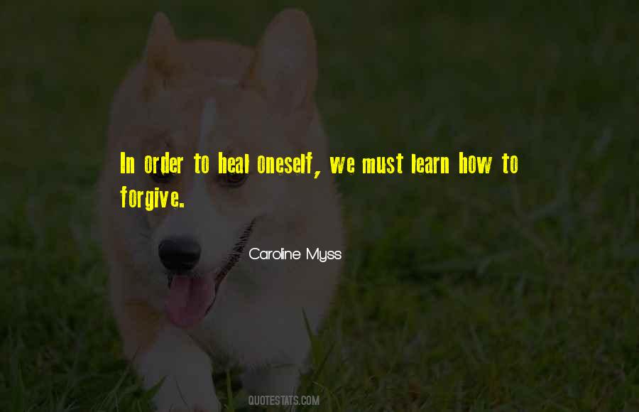 In Order To Forgive Quotes #720510