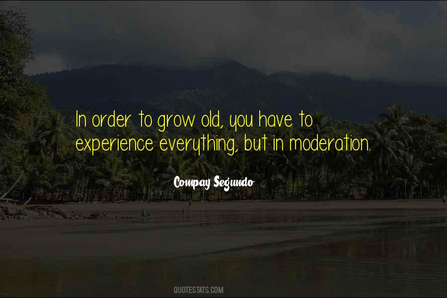 In Order To Grow Quotes #1631326