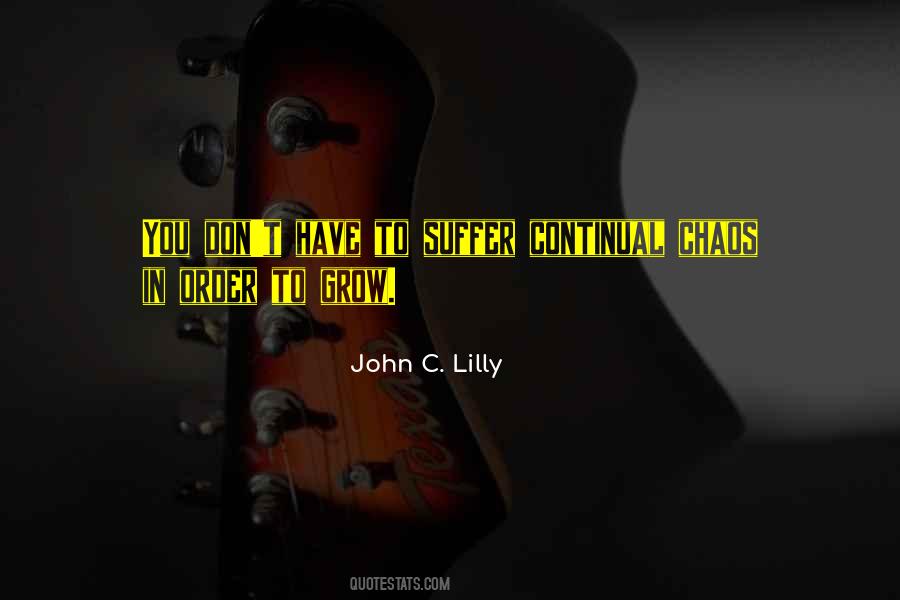 In Order To Grow Quotes #717930