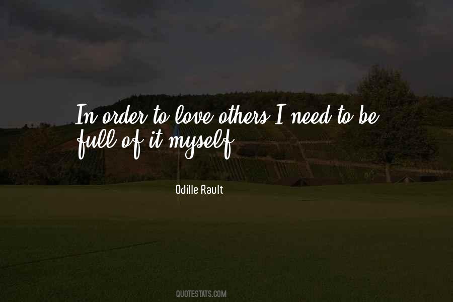 In Order To Love Quotes #1192004