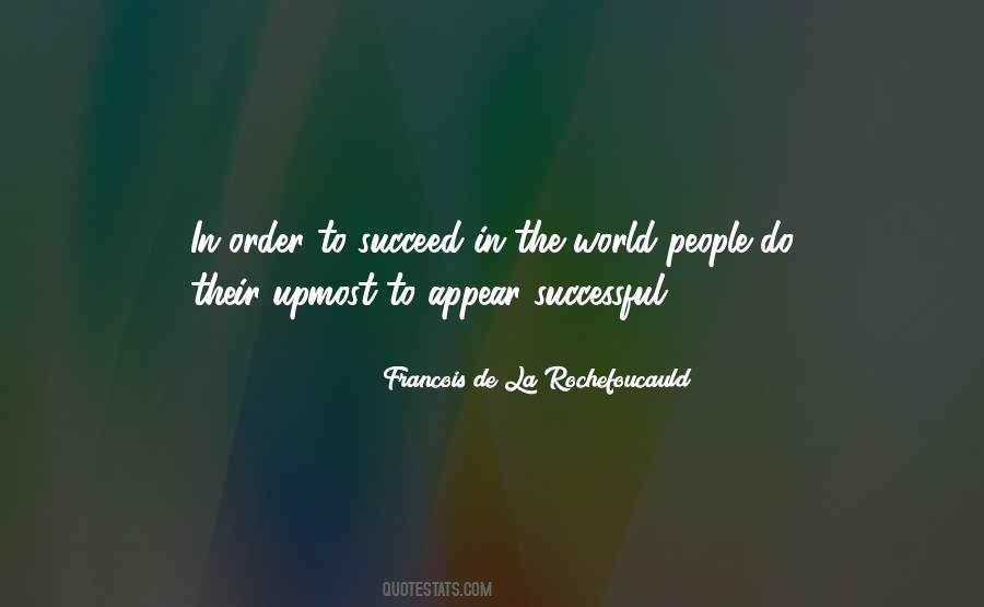 In Order To Succeed Quotes #1120775