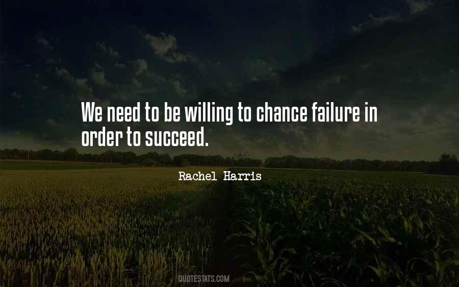 In Order To Succeed Quotes #125633