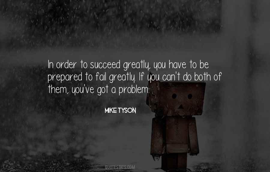 In Order To Succeed Quotes #1313449