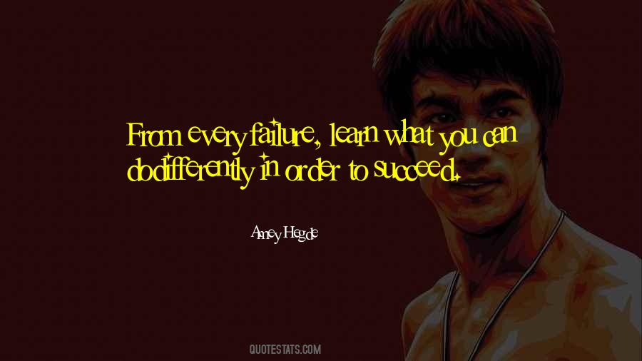 In Order To Succeed Quotes #1476518