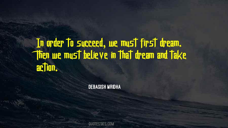 In Order To Succeed Quotes #646496