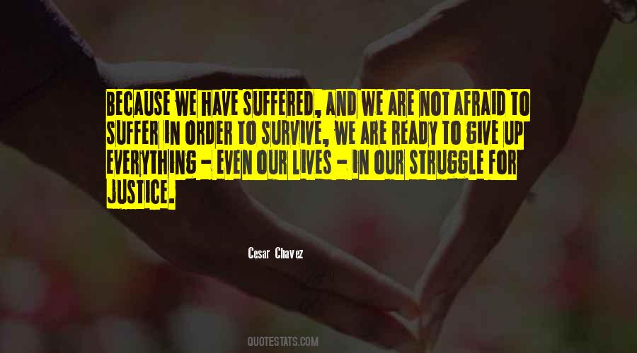 In Order To Survive Quotes #113415