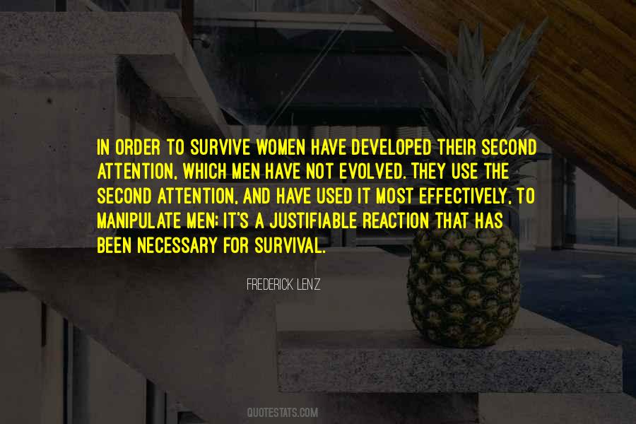 In Order To Survive Quotes #1585669