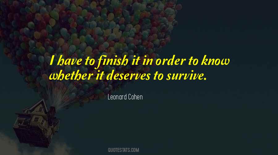 In Order To Survive Quotes #194131