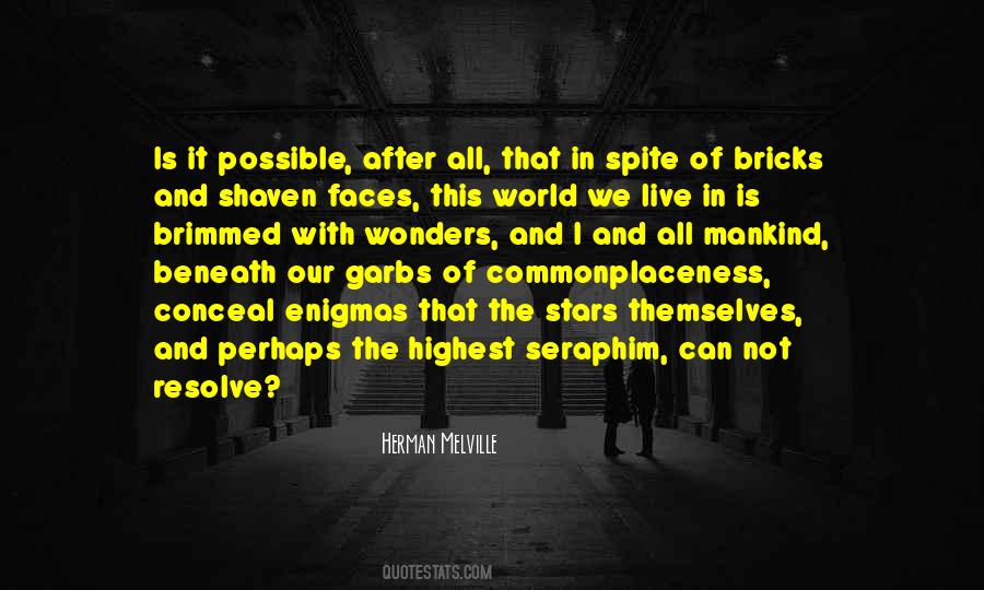 In Spite Of It All Quotes #1142348