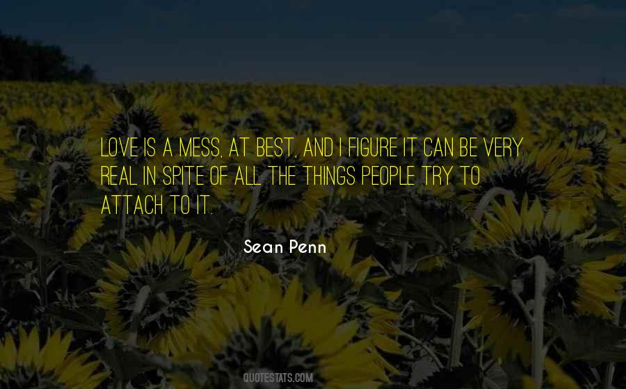 In Spite Of It All Quotes #1188086