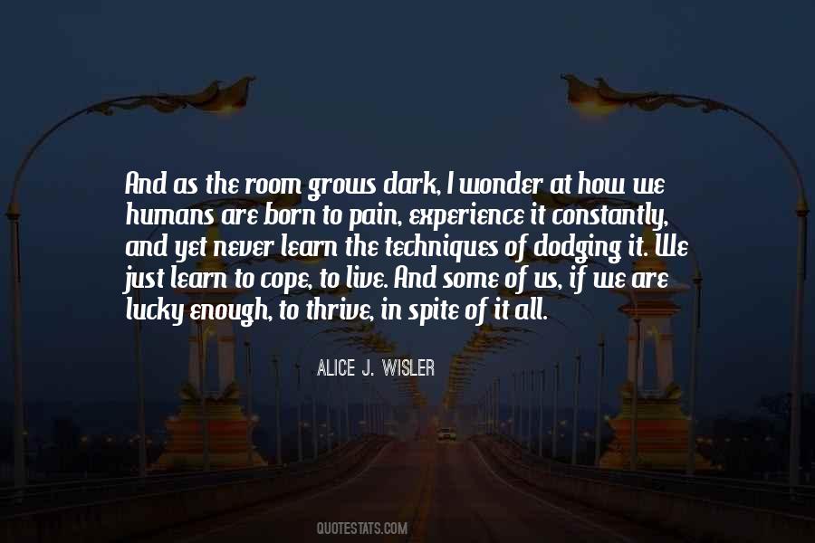 In Spite Of It All Quotes #1828489