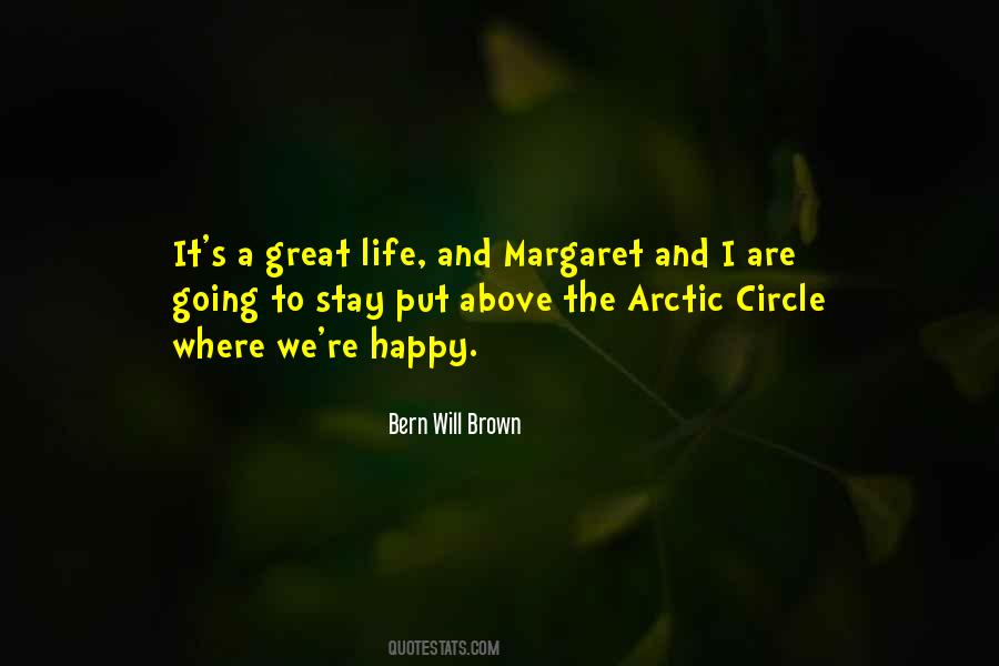 Quotes About The Arctic Circle #335824