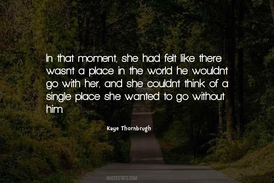 In That Moment Quotes #1182677