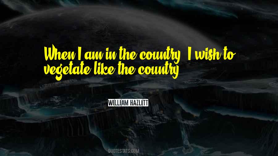 In The Country Quotes #1241949