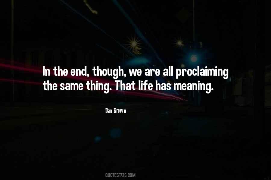 In The End We Are All The Same Quotes #68072