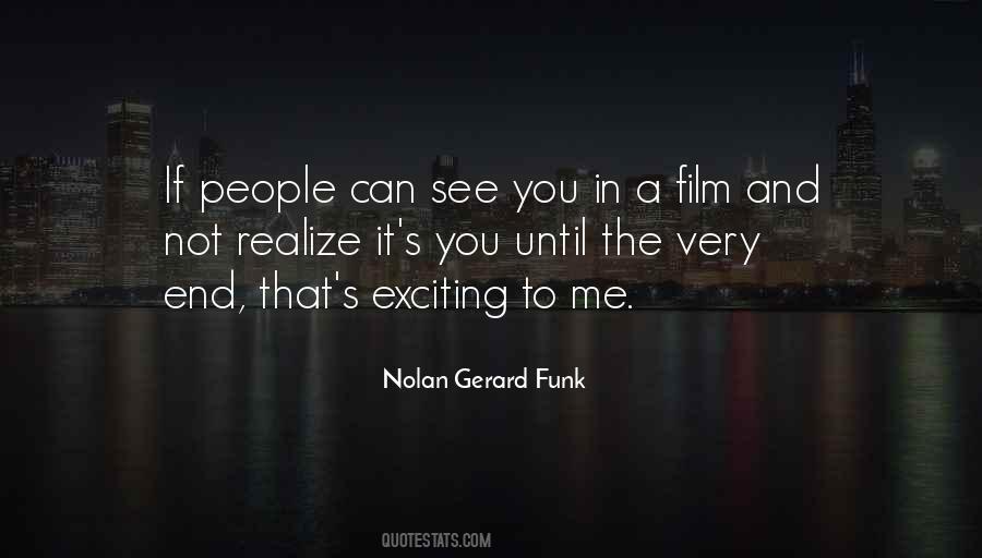 In The End You Realize Quotes #1839791
