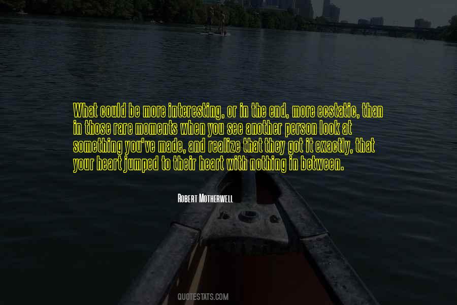In The End You Realize Quotes #96074