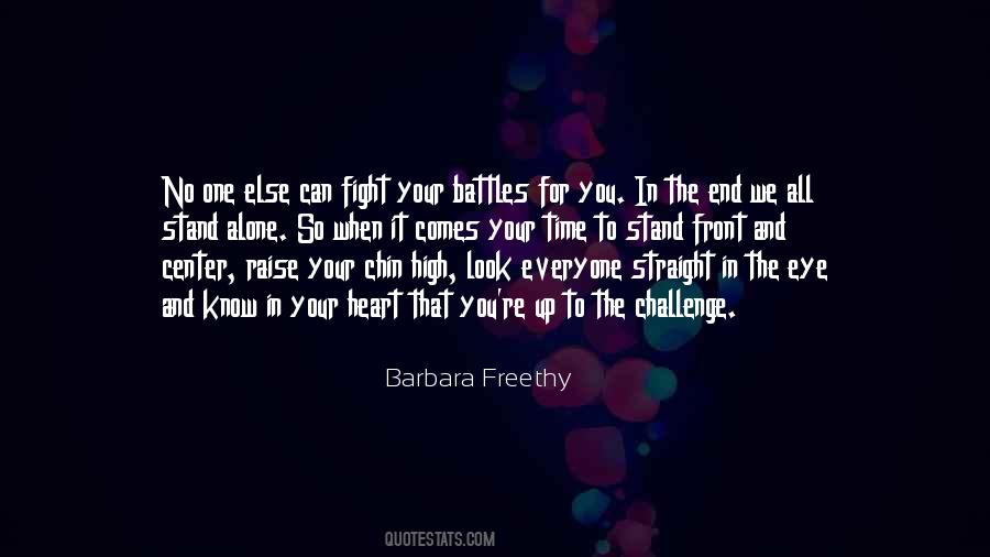 In The End You Stand Alone Quotes #1652910