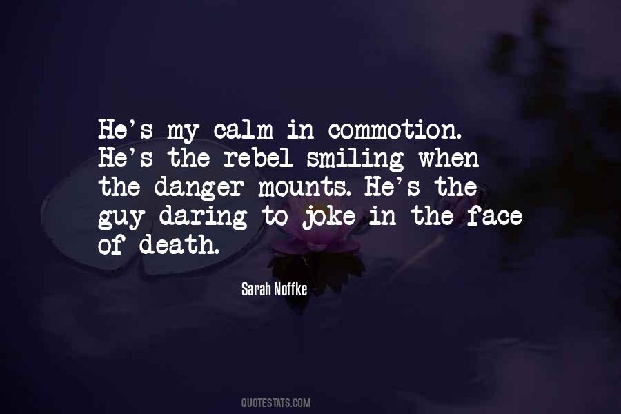 In The Face Of Death Quotes #1039300