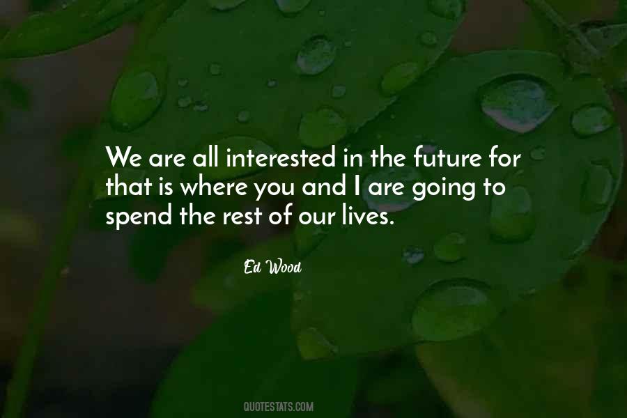 In The Future Quotes #1538017