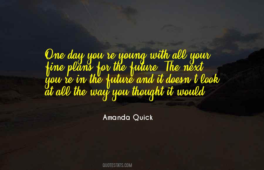 In The Future Quotes #1624222