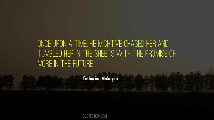 In The Future Quotes #1657186