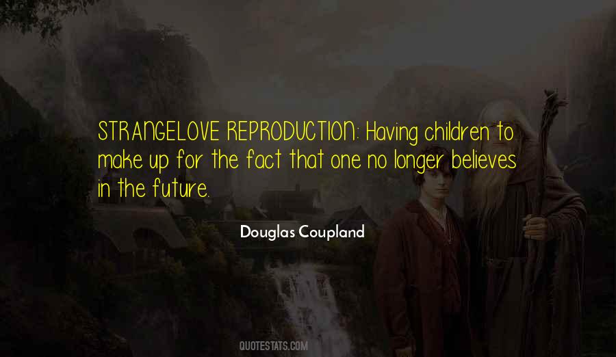 In The Future Quotes #1701796