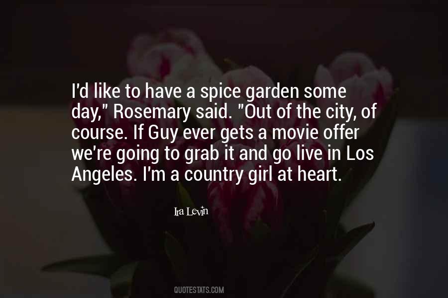 In The Heart Of The Country Quotes #775397