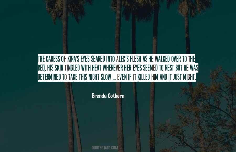 In The Heat Of The Night Quotes #948305