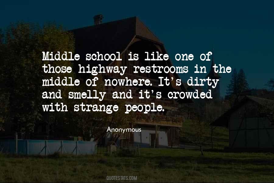 In The Middle Of Nowhere Quotes #1339992