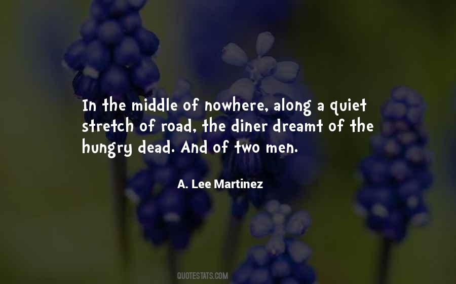 In The Middle Of Nowhere Quotes #210458