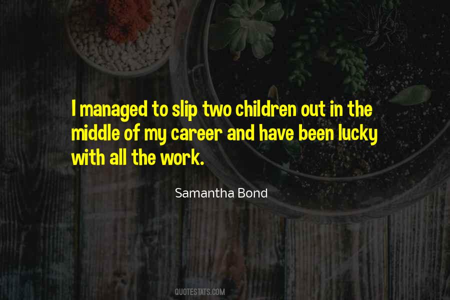 In The Middle Of Quotes #18960 In The Middle Of Quotes #18960