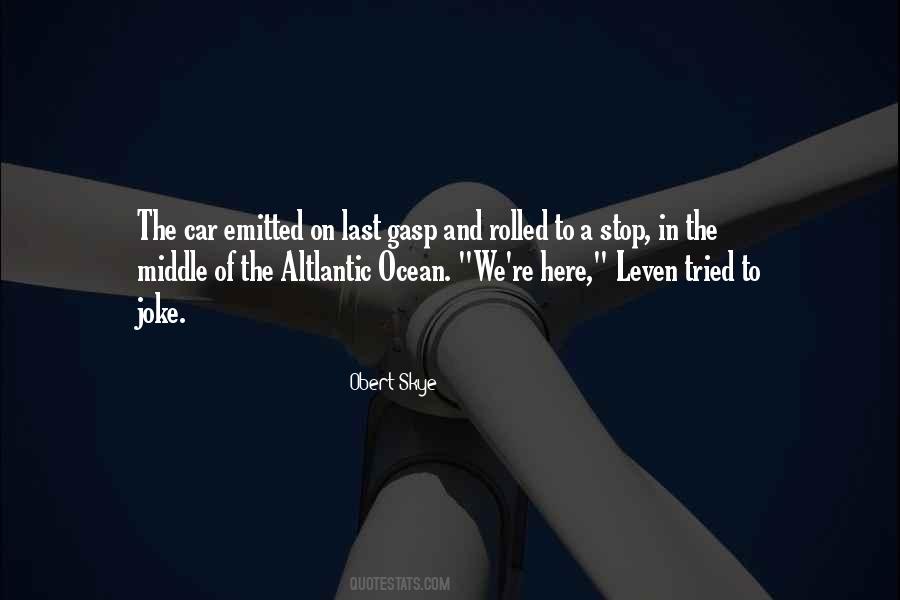 In The Middle Of The Ocean Quotes #687594