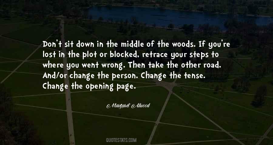In The Middle Of The Road Quotes #1040591