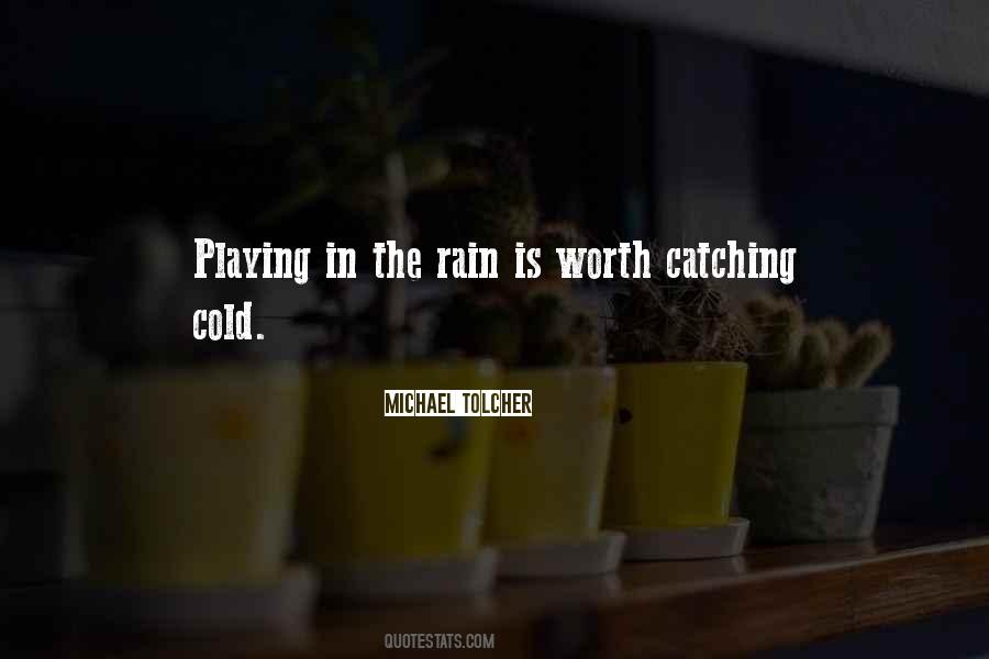 In The Rain Quotes #25292