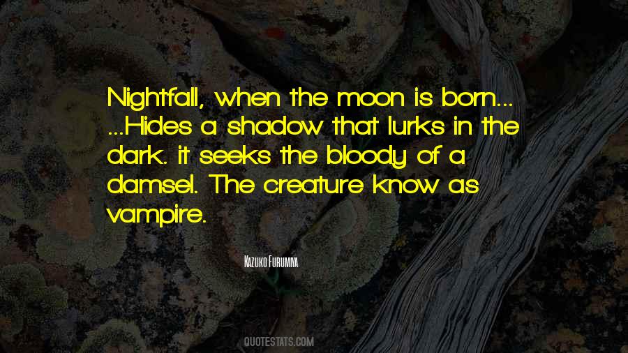 In The Shadow Of The Moon Quotes #1758329